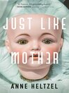 Cover image for Just Like Mother